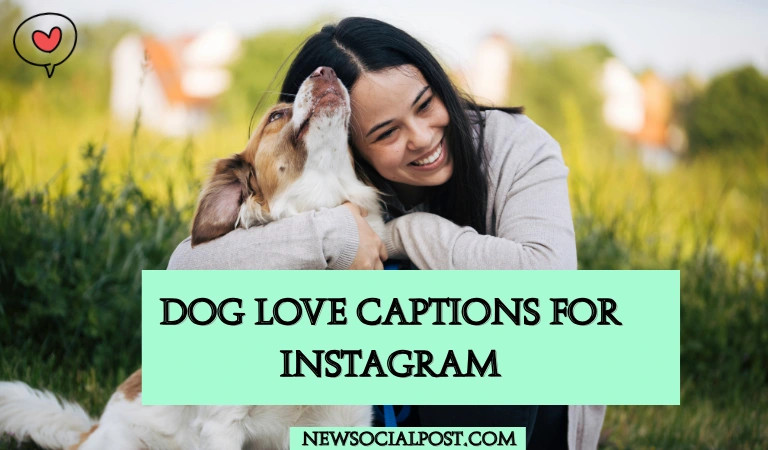 Dog Love Captions for Instagram