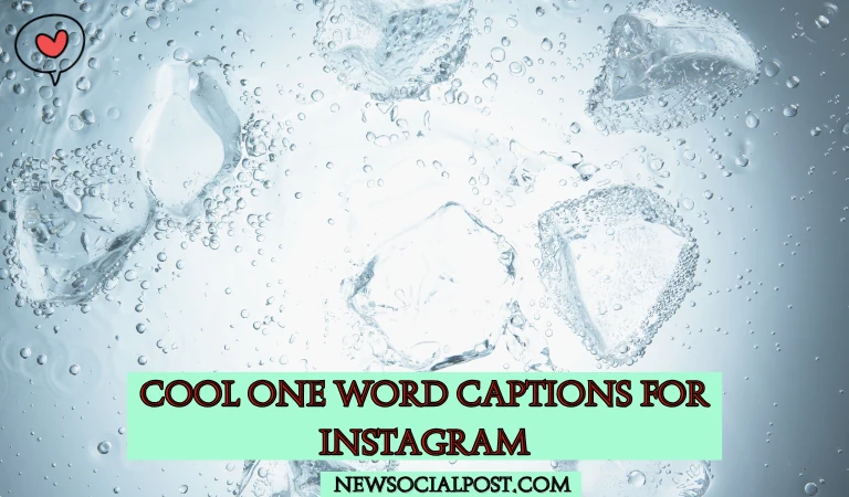 Cool One Word Captions for Instagram Cool One Word Captions for Instagram